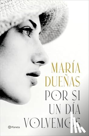 Duenas, Maria - Por si un día volvemos