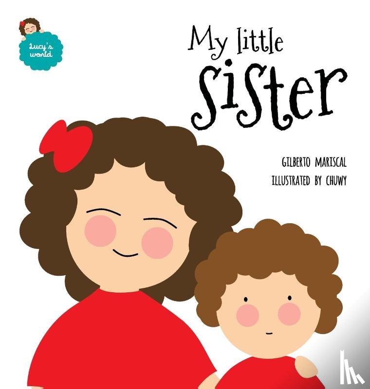 Mariscal, Gilberto - My little sister