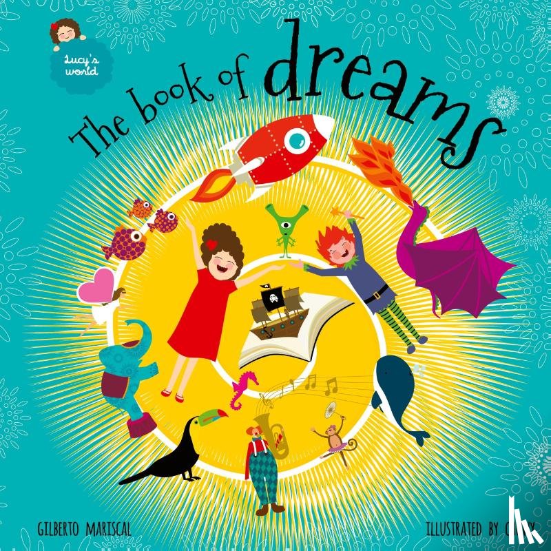 Mariscal, Gilberto - The book of dreams