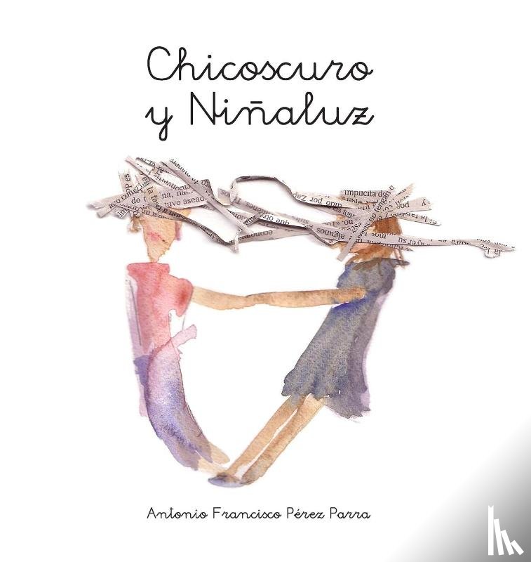Perez Parra, Antonio Francisco - Chicoscuro y Ninaluz