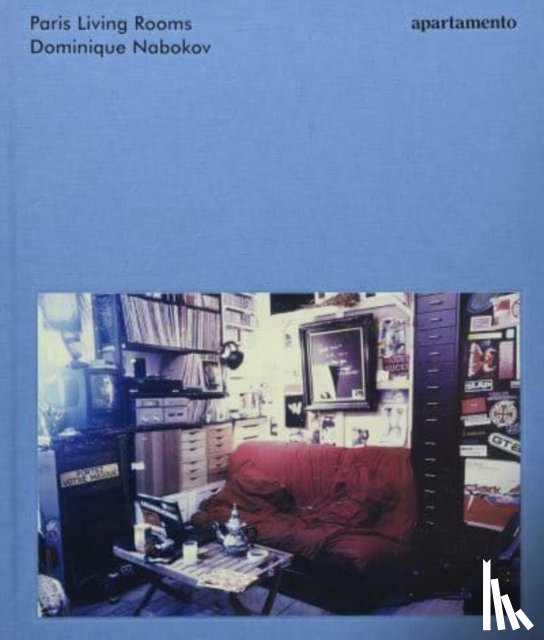 Nabokov, Dominique - Paris Living Rooms