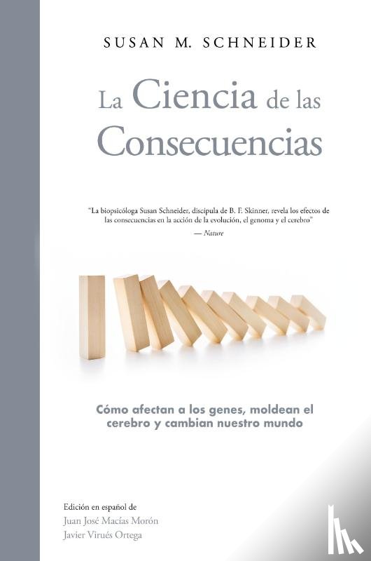 Schneider, Susan - La Ciencia de las Consecuencias