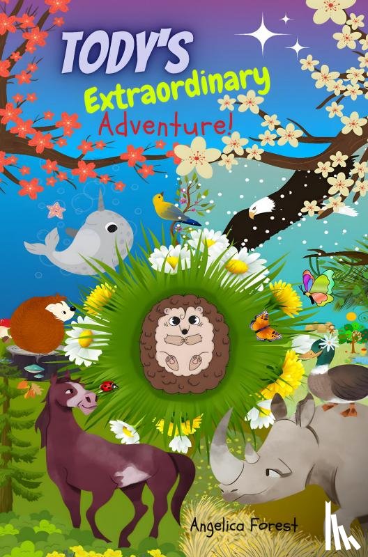 Forest, Angelica - TODY'S Extraordinary Adventure!