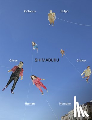 Parreno, Philippe - Shimabuku: Octopus, Citrus, Human