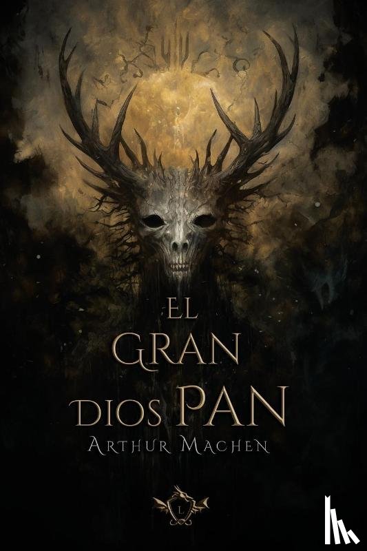 Machen, Arthur - El gran dios Pan