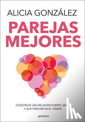 González, Alicia - Parejas Mejores/ Better Relationships