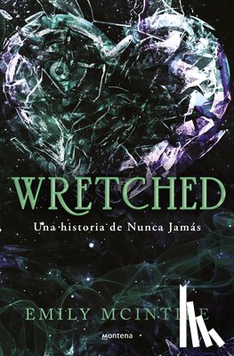 McIntire, Emily - Wretched. Una Historia de Nunca Jamás / Wretched. a Never After Novel
