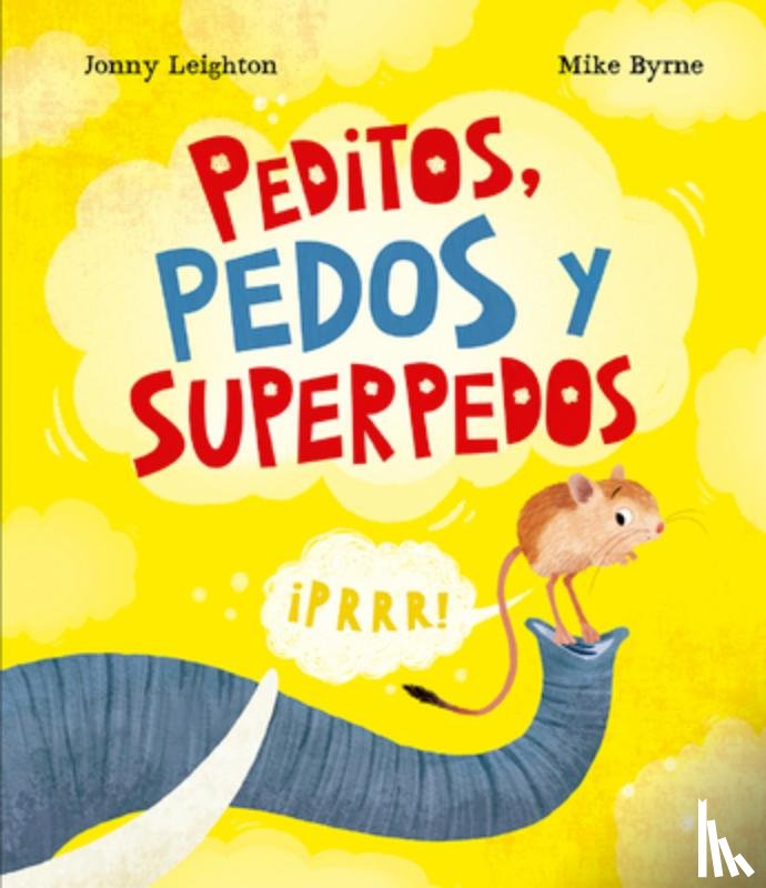 Leighton, Jonny - Peditos, pedos y superpedos