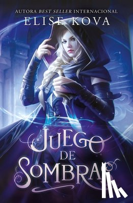 Kova, Elise - Juego de Sombras