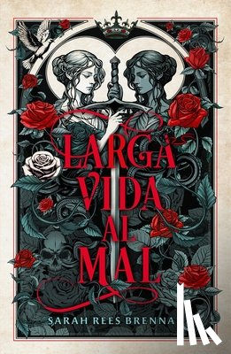 Rees Brennan, Sarah - Larga Vida Al Mal