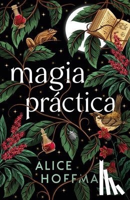 Hoffman, Alice - Magia Práctica