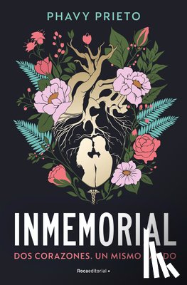 Prieto, Phavy - Inmemorial: DOS Corazones. Un Mismo Latido / Inmemorial: Two Hearts, One Heartbeat