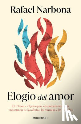 Narbona, Rafael - Elogio del Amor / In Praise of Love