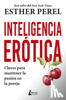 Perel, Esther - Inteligencia Erótica