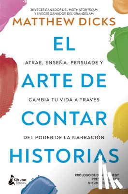 Dicks, Matthew - Arte de Contar Historias, El