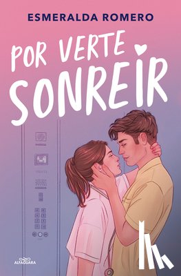 Romero, Esmeralda - Por Verte Sonreír / Just So I Can See You Smile