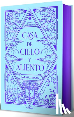 Maas, Sarah J - Maas, S: Casa de Cielo Y Aliento (Edición Especial) / House