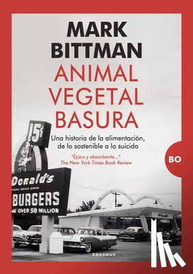 Bittman, Mark - Animal, Vegetal, Basura