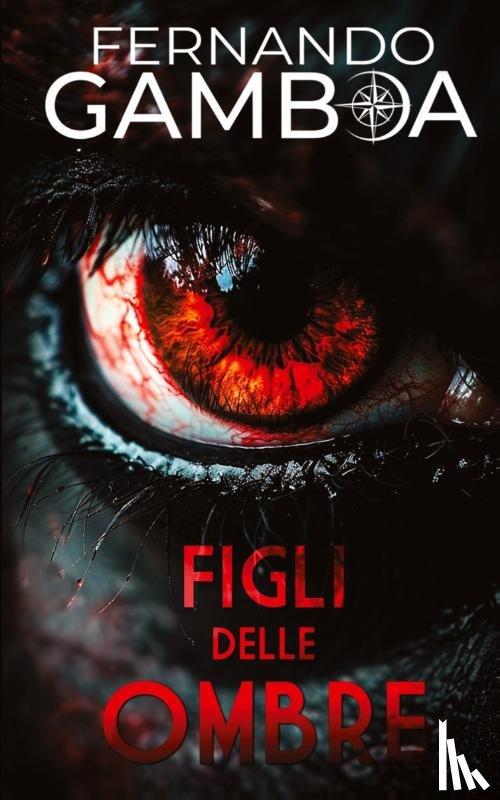 Gamboa, Fernando, Mercangelli, Leonora - Figli Delle Ombre