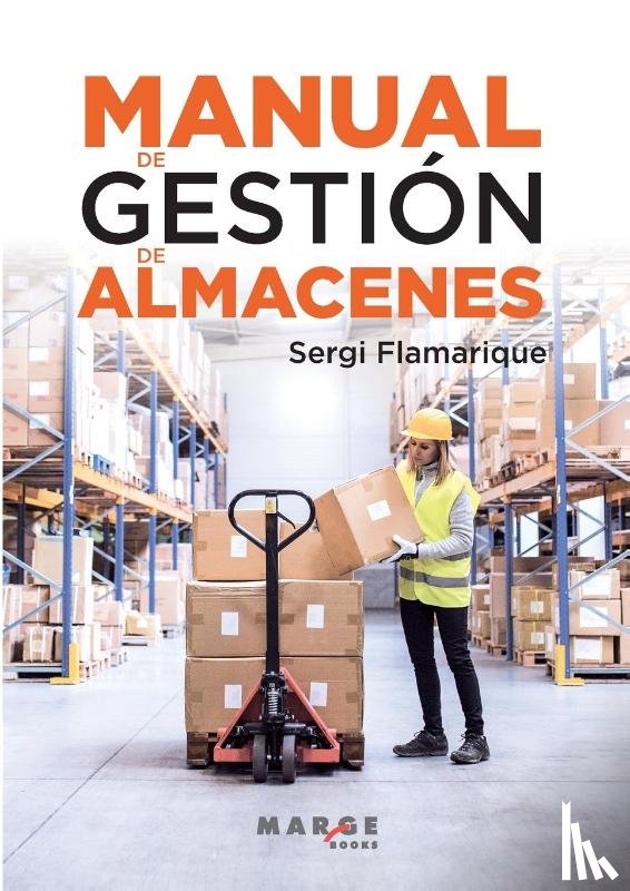 Flamarique, Sergi - Manual de gestión de almacenes