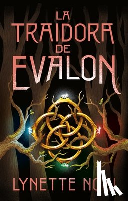 Noni, Lynette - Traidora de Evalon, La