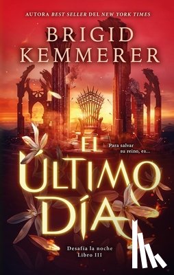 Kemmerer, Brigid - Ultimo Día, El
