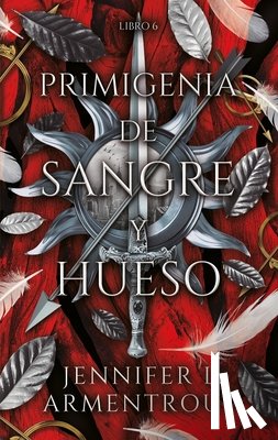Armentrout, Jennifer L. - Primigenia de Sangre Y Hueso