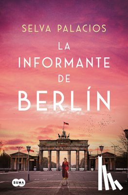 Palacios, Selva - Palacios, S: Informante de Berlin