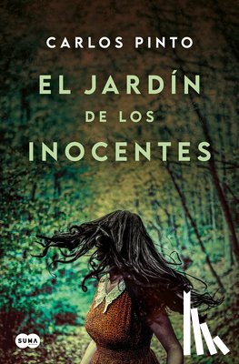 Pinto, Carlos - El Jardín de Los Inocentes / Garden of the Innocent