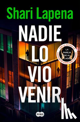 Lapena, Shari - Nadie Lo Vio Venir / She Didn't See It Coming