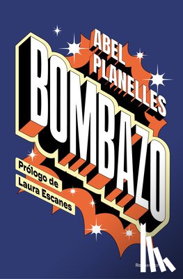 Planelles, Abel - Bombazo / Bombshell