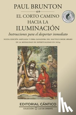 Brunton, Paul - Corto Camino Hacia La Iluminación, El