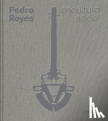  - Pedro Reyes: Social Sculpture