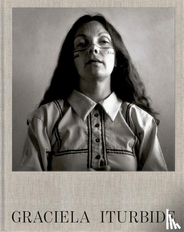 Iturbide, Graciela - Graciela Iturbide
