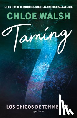 Walsh, Chloe - Taming 7 (Spanish Edition)