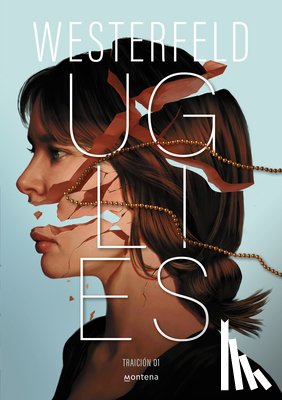 Westerfeld, Scott - Uglies (Spanish Edition)