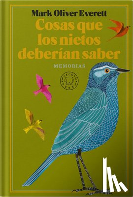 Everett, Mark Oliver - Cosas Que Los Nietos Deberían Saber / Things the Grandchildren Should Know