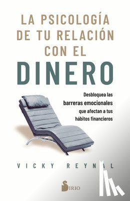 Reynal, Vicky - Psicología de Tu Relación Con El Dinero, La
