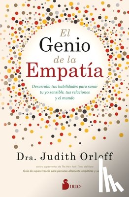 Orloff, Judith - Genio de la Empatía, El