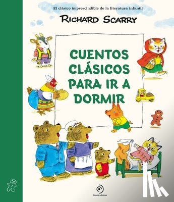 Scarry, Richard - Cuentos Clásicos Para IR a Dormir