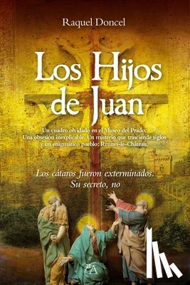 Almendral Doncel, Raquel - Hijos de Juan, Los