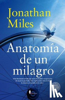 Miles, Jonathan - Anatomía de Un Milagro