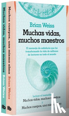 Weiss, Brian - Pack Brian Weiss: Muchas Vidas, Muchos Maestros; Muchos Cuerpos, Una Misma Alma / Brian Weiss Set: Many Lives, Many Masters and Same Soul