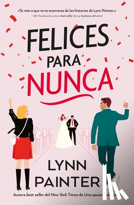 Painter, Lynn - Felices Para Nunca