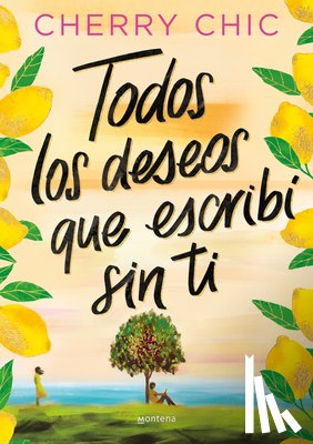 Cherry Chic - Todos Los Deseos Que Escribí Sin Ti / All the Wishes I Made Without You