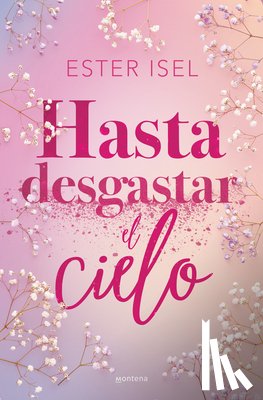 Isel, Ester - Hasta Desgastar El Cielo / Until the Sky Is Worn Out