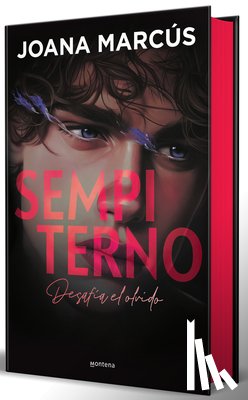 Marcús, Joana - Sempiterno (Edición Especial Limitada En Tapa Dura Y Con Cantos Tintados) / Sempiternal (Special Limited Edition, Hardcover, Sprayed Edges)