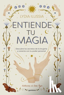 Ilussia, Lydia - Entiende Tu Magia / Understand Your Magic