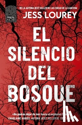 Lourey, Jess - Silencio del Bosque, El