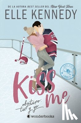 Kennedy, Elle - Kiss Me 2 - Objetivo: Tú Y Yo -V2*